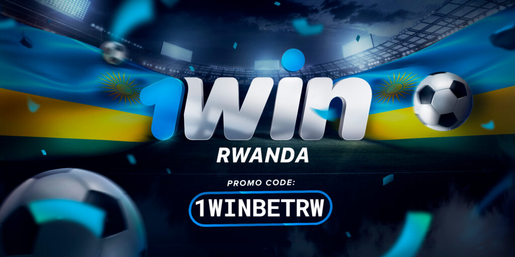 1win promocode Rwanda